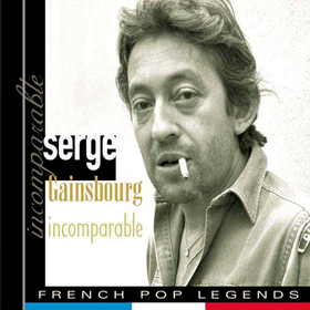 Incomparable Serge Gainsbourg