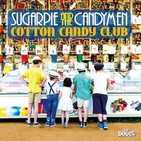 Cotton Candy Club (CD) Sugarpie And The Candymen