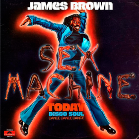 Sex Machine Today James Brown