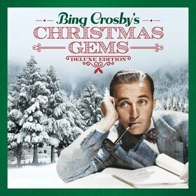 Bing Crosby's Christmas Gems Bing Crosby