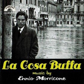 La Cosa Buffa (Original Motion Picture Soundtrack) Ennio Morricone