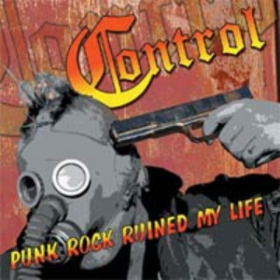 Punk Rock Ruined My Life Control