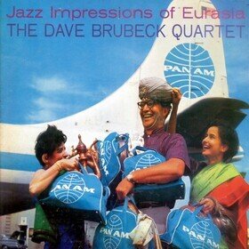 Jazz Impressions Of Eurasia The Dave Brubeck Quartet