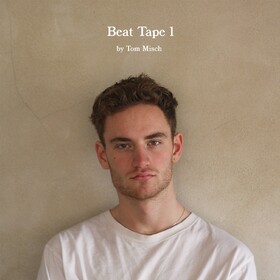 Beat Tape 1 Tom Misch