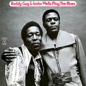 Play The Blues Buddy Guy & Junior Wells
