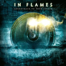 Soundtrack to Your Escape (20th Anniversary Edition) In Flames