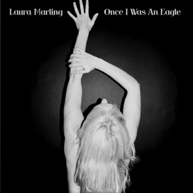 Once I Was An Eagle Laura Marling