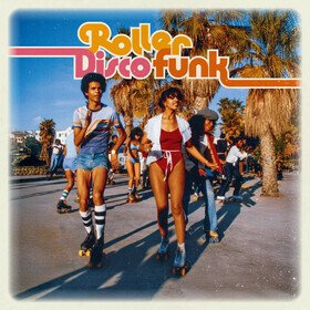 Roller Disco Funk Various Artists