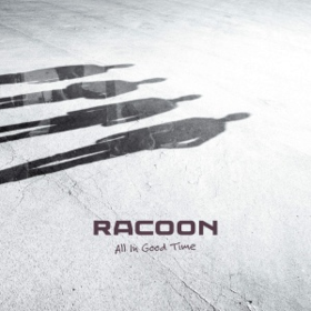 All In Good Time Racoon