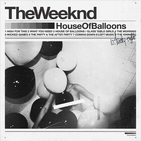 House Of Balloons (Decade Collectors Edition) The Weeknd