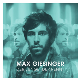 Der Junge, Der Rennt Max Giesinger