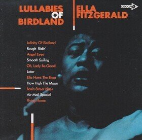 Lullabies Of Birdland-hq- Ella Fitzgerald