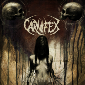 Until I Feel Nothing Carnifex