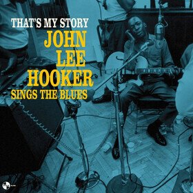 That's My Story: John John Lee Hooker