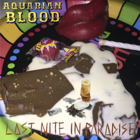 Last Nite In Paradise Aquarian Blood