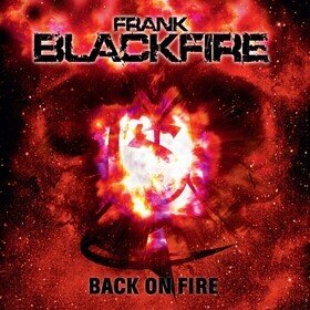Back On Fire (Coloured) Frank Blackfire
