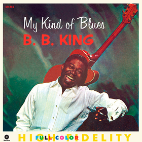 My Kind Of Blues B.B. King