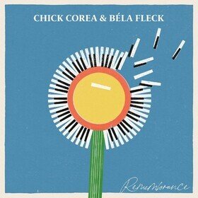 Remembrance Chick Corea/Bela Fleck