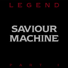 Legend I Saviour Machine