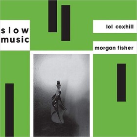 Slow Music Morgan Fisher & LOL Coxhill