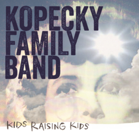 Kids Raising Kids Kopecky Family Band