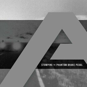 Stomping The Phantom Brake Pedal (Indie Exclusive) Angels & Airwaves