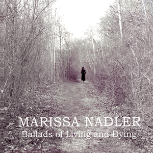 Ballads Of Living & Dying