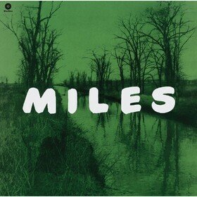 Miles: The New Miles Davis Quintet Miles Davis