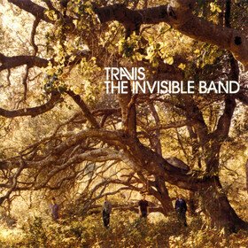 The Invisible Band (20th Anniversary Edition) Travis