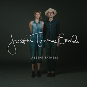 Absent Fathers Justin Townes Earle