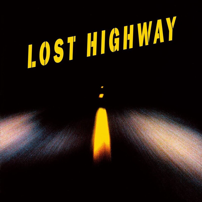 Lost Highway (20th Anniversary Edition)