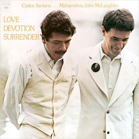 Love Devotion Surrender Carlos Santana & Mahavishnu John McLaughlin