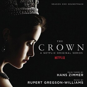 The Crown Season 1 (By Gregson-Williams & H. Zimmer) Original Soundtrack
