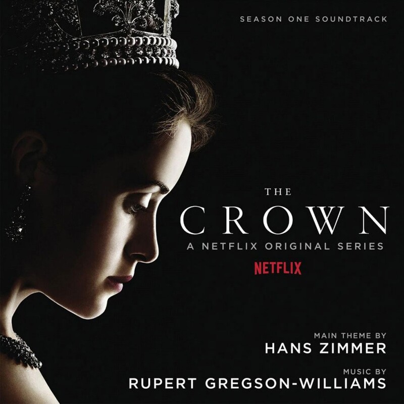 The Crown Season 1 (By Gregson-Williams & H. Zimmer)