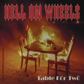 Table For Two Hell On Wheels