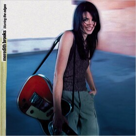Blurring The Edges (Blue Marbled) Meredith Brooks