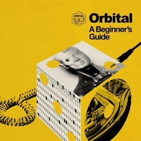 A Beginner's Guide (Best Of) Orbital