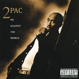 Me Against The World (25th Anniversary Edition) 2Pac