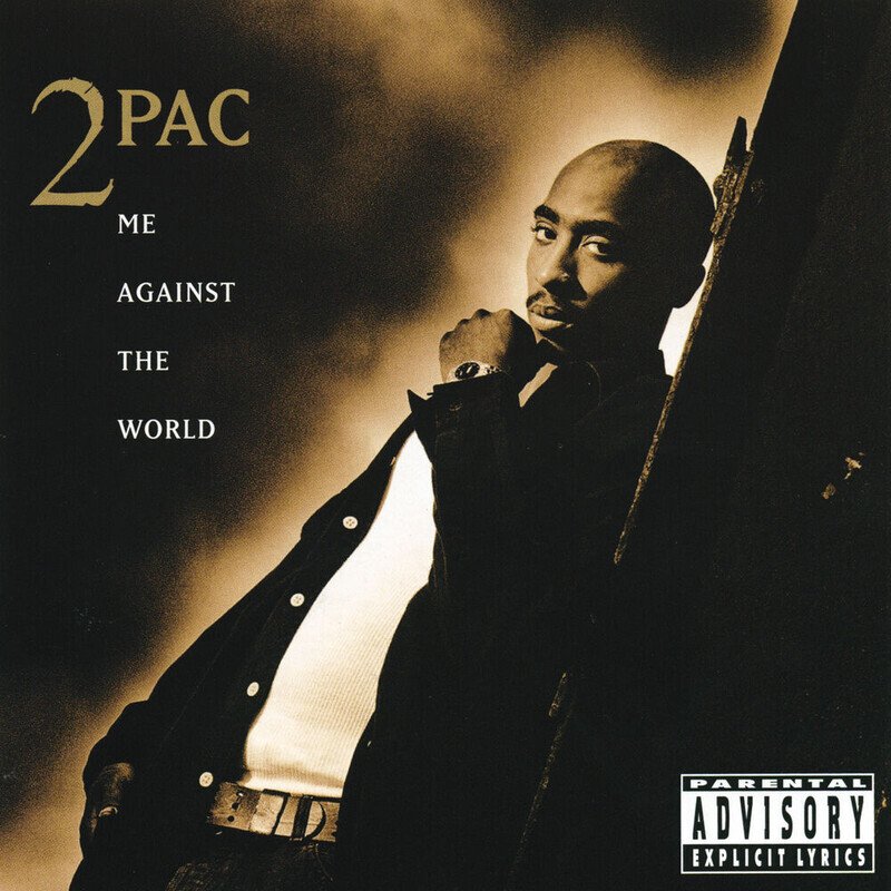 Me Against The World (25th Anniversary Edition)