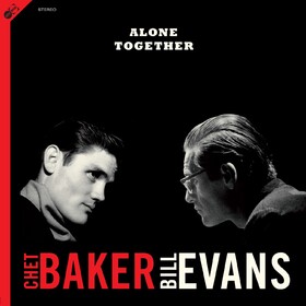 Alone Together Chet Baker & Bill Evans