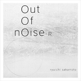Out Of Noise - R (Limited Edition) Ryuichi Sakamoto