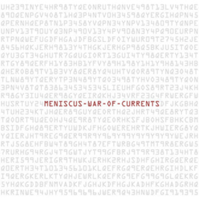 War Of Currents Meniscus