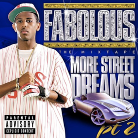 More Street Dreams Pt. 2 Fabolous