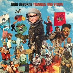 Trouble and Strife Joan Osborne