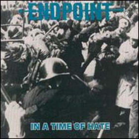 In A Time Of Hate Endpoint