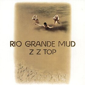 Rio Grande Mud Zz Top