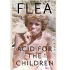 Acid For The Children