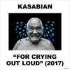 For Crying Out Loud (Limited Edition)