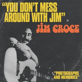 You Don't Mess Around With Jim / Operator (That's Not The Way It Feels) Jim Croce
