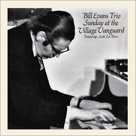 Sunday At The Village Vanguard Bill Evans Trio